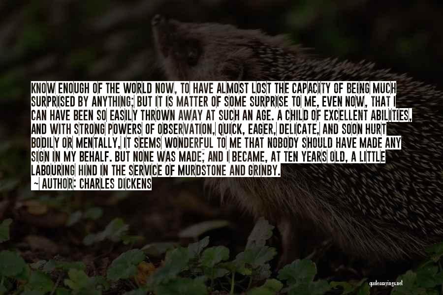 Mentally Lost Quotes By Charles Dickens