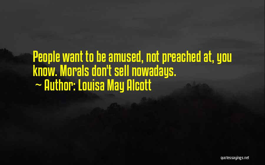 Mentally Unstable People Quotes By Louisa May Alcott