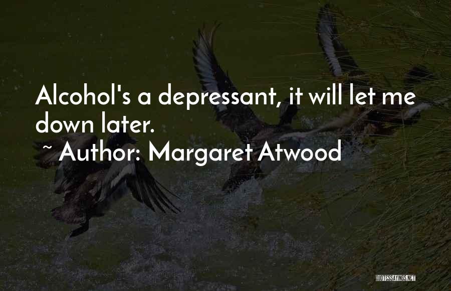 Mentally Unstable People Quotes By Margaret Atwood