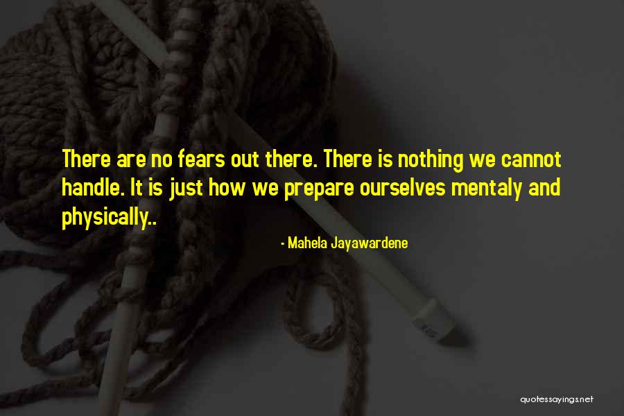 Mentaly Quotes By Mahela Jayawardene Mentaly Quotes By Mahela Jayawardene