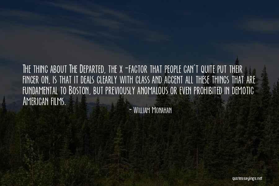 Mentaly Quotes By William Monahan Mentaly Quotes By William Monahan