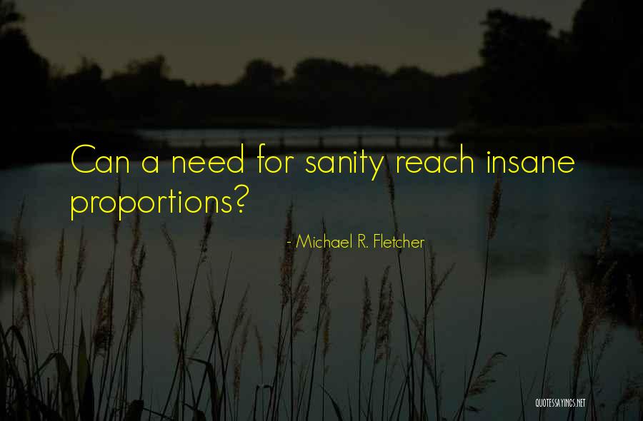Mentastic Melanoma Quotes By Michael R. Fletcher Mentastic Melanoma Quotes By Michael R. Fletcher