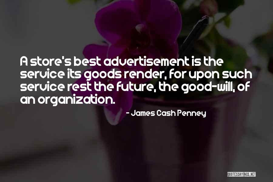 Mente Fuerte Quotes By James Cash Penney Mente Fuerte Quotes By James Cash Penney
