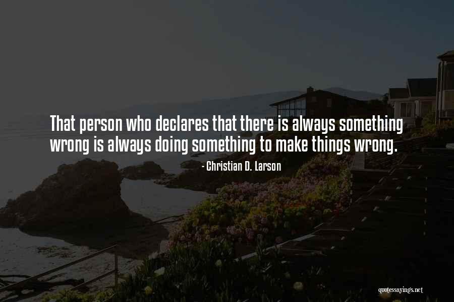 Menteng Quotes By Christian D. Larson Menteng Quotes By Christian D. Larson