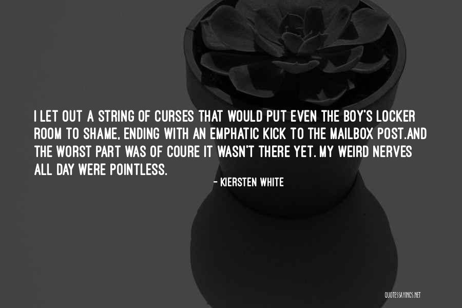 Menthols Quotes By Kiersten White