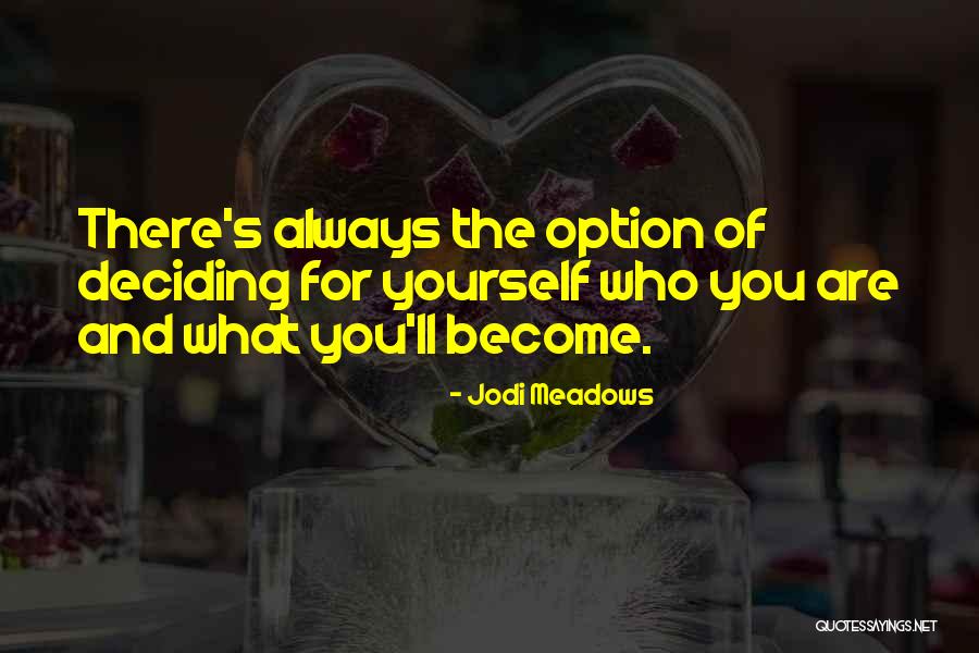 Mentidores Quotes By Jodi Meadows Mentidores Quotes By Jodi Meadows