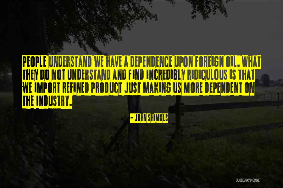 Mentidores Quotes By John Shimkus Mentidores Quotes By John Shimkus