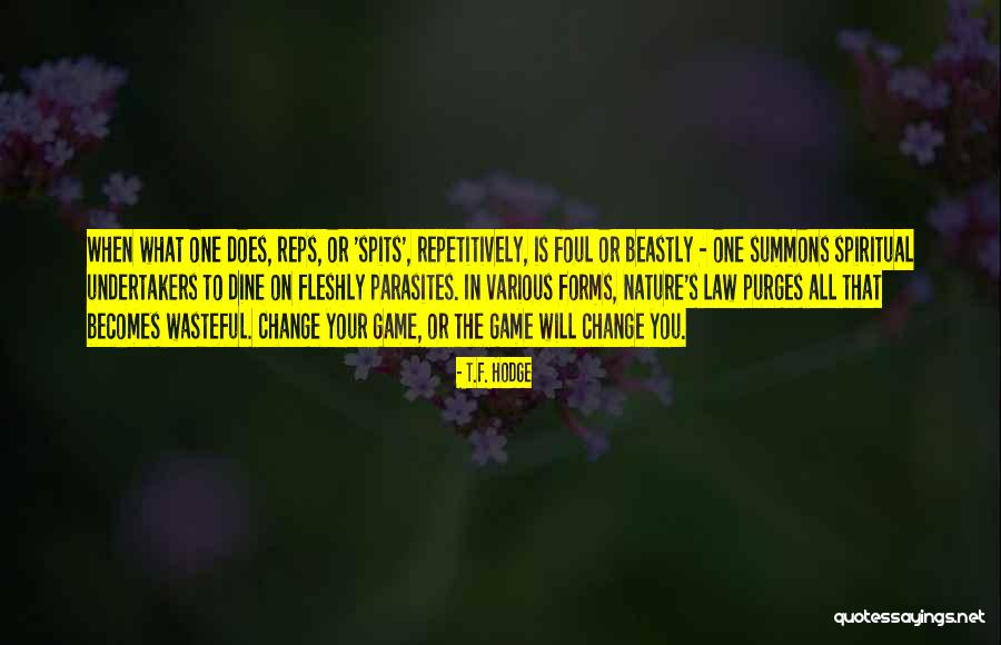 Mentidores Quotes By T.F. Hodge Mentidores Quotes By T.F. Hodge