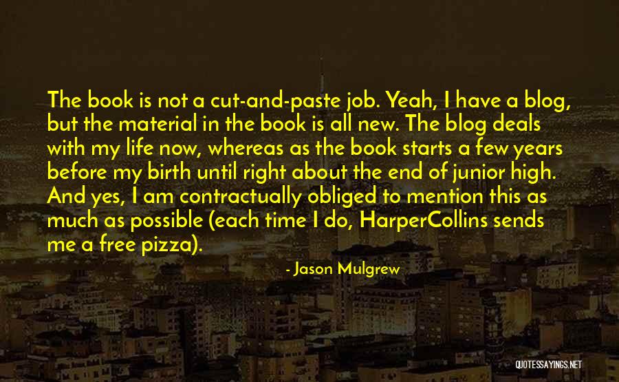 Mention Me Quotes By Jason Mulgrew Mention Me Quotes By Jason Mulgrew