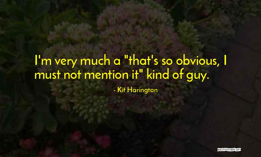 Mention Not Quotes By Kit Harington Mention Not Quotes By Kit Harington