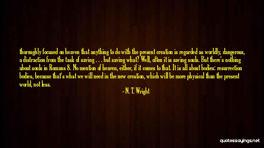 Mention Not Quotes By N. T. Wright Mention Not Quotes By N. T. Wright