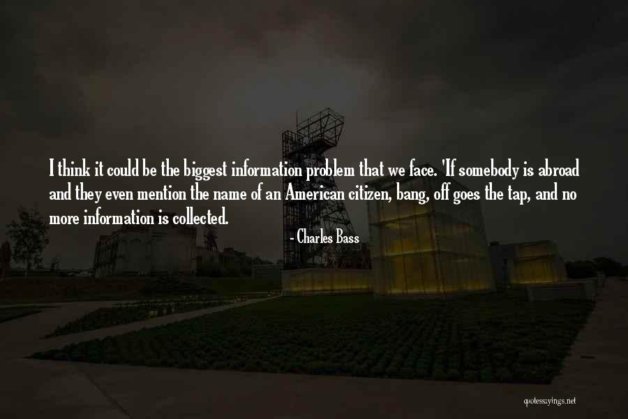 Mention The Name Quotes By Charles Bass Mention The Name Quotes By Charles Bass