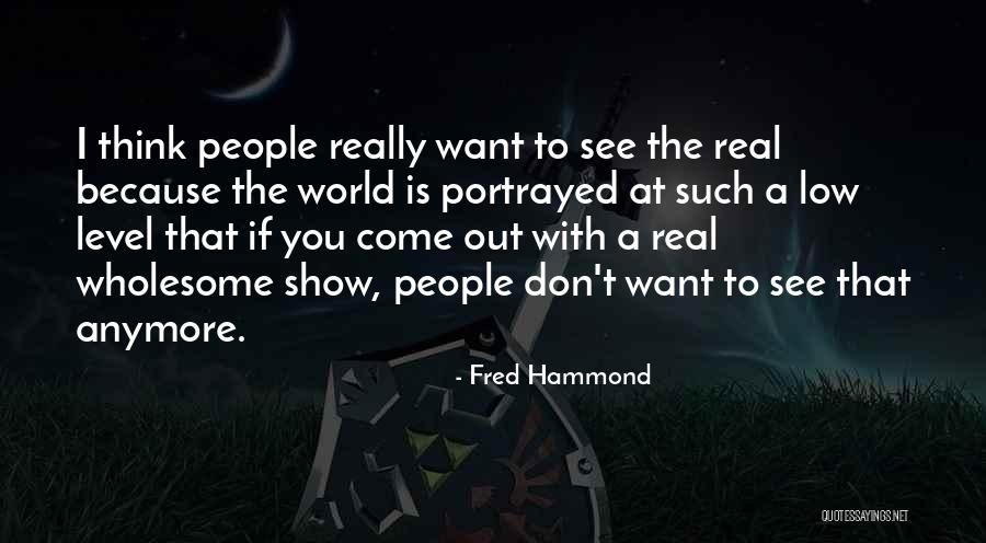 Mentionner Quotes By Fred Hammond Mentionner Quotes By Fred Hammond