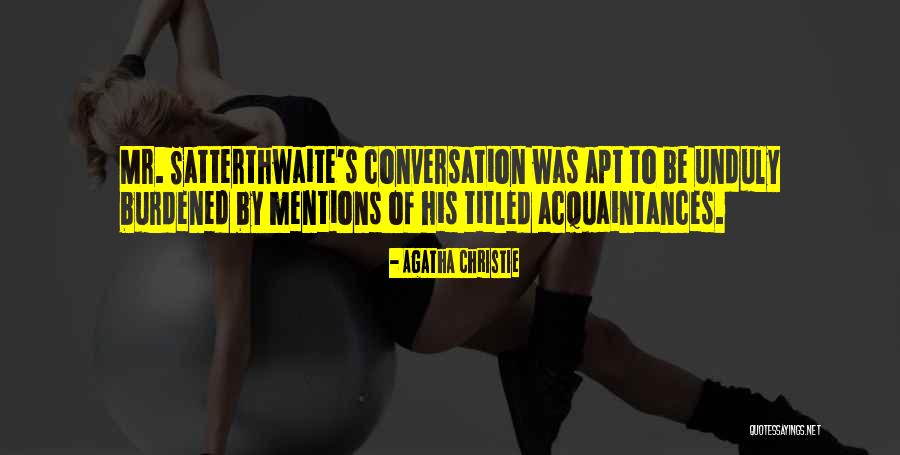 Mentions Quotes By Agatha Christie