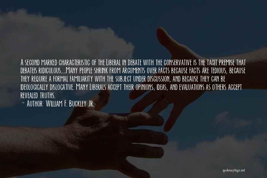 Mentir Quotes By William F. Buckley Jr.