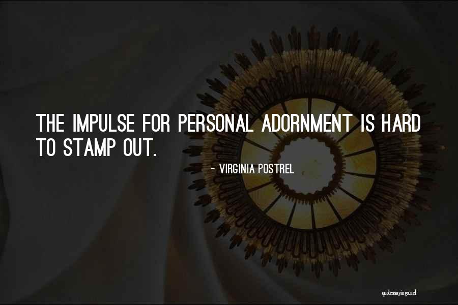 Mentiria Quotes By Virginia Postrel Mentiria Quotes By Virginia Postrel