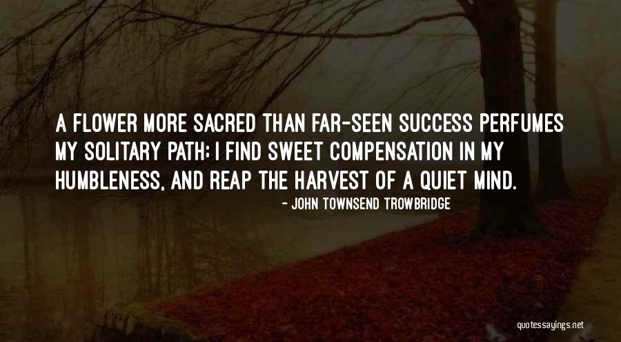 Mentirosa Quotes By John Townsend Trowbridge Mentirosa Quotes By John Townsend Trowbridge