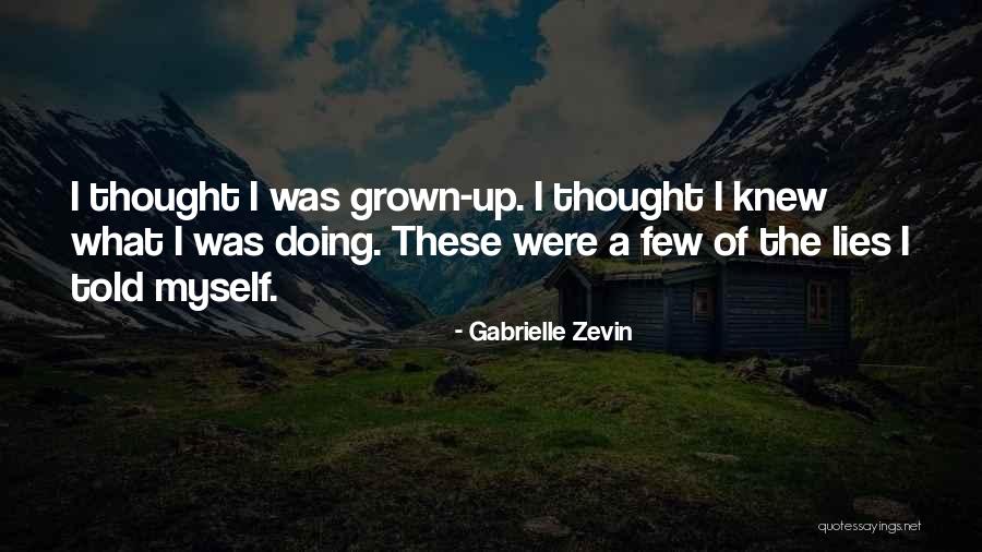 Mentiroso Compulsivo Quotes By Gabrielle Zevin Mentiroso Compulsivo Quotes By Gabrielle Zevin