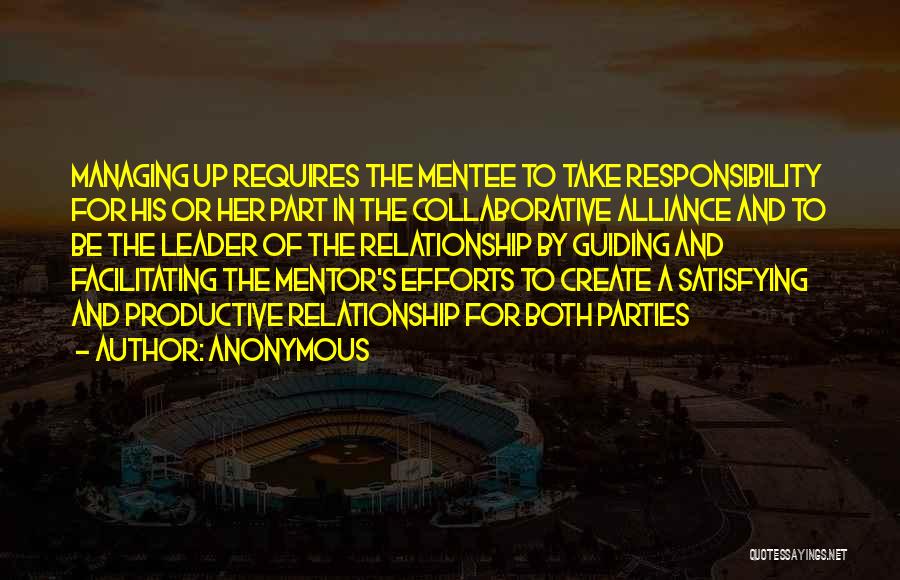 Mentor Mentee Quotes By Anonymous
