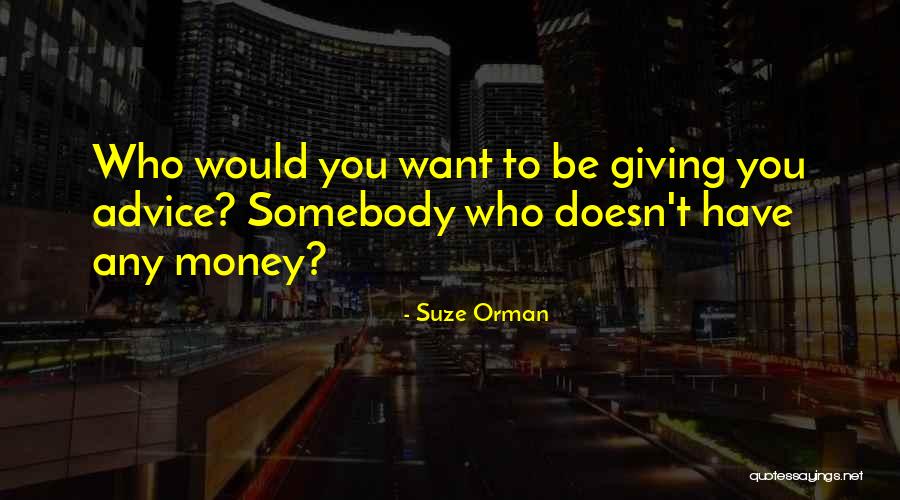 Mentorship Appreciation Quotes By Suze Orman Mentorship Appreciation Quotes By Suze Orman