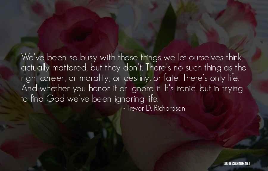 Mentransformasikan Quotes By Trevor D. Richardson Mentransformasikan Quotes By Trevor D. Richardson