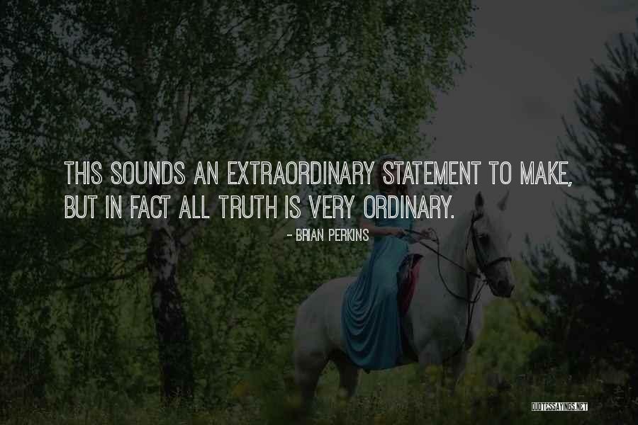 Ments Quotes By Brian Perkins Ments Quotes By Brian Perkins
