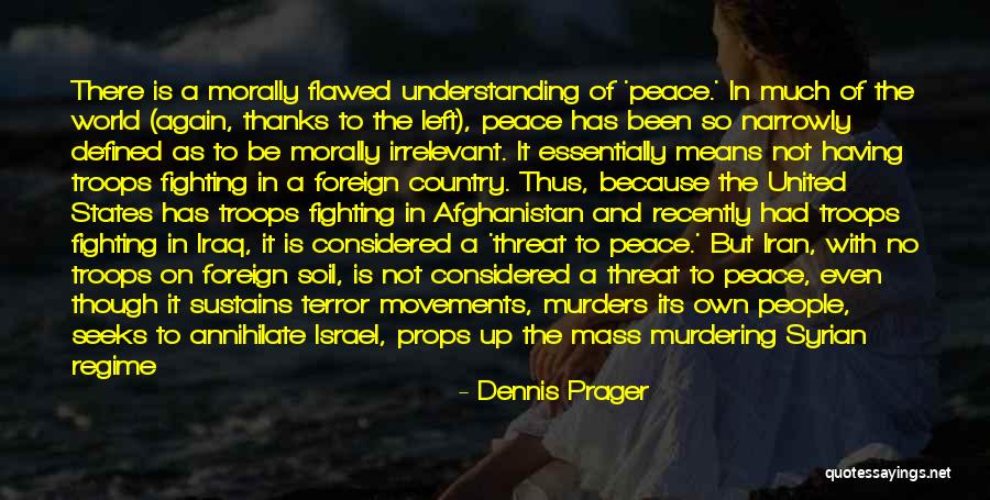 Mentvil Quotes By Dennis Prager Mentvil Quotes By Dennis Prager