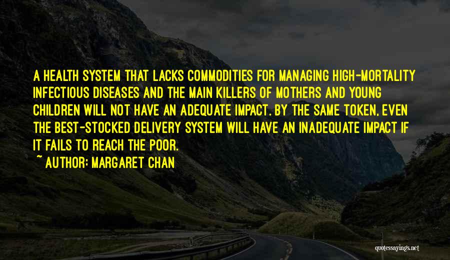 Menucci Bertucci Quotes By Margaret Chan