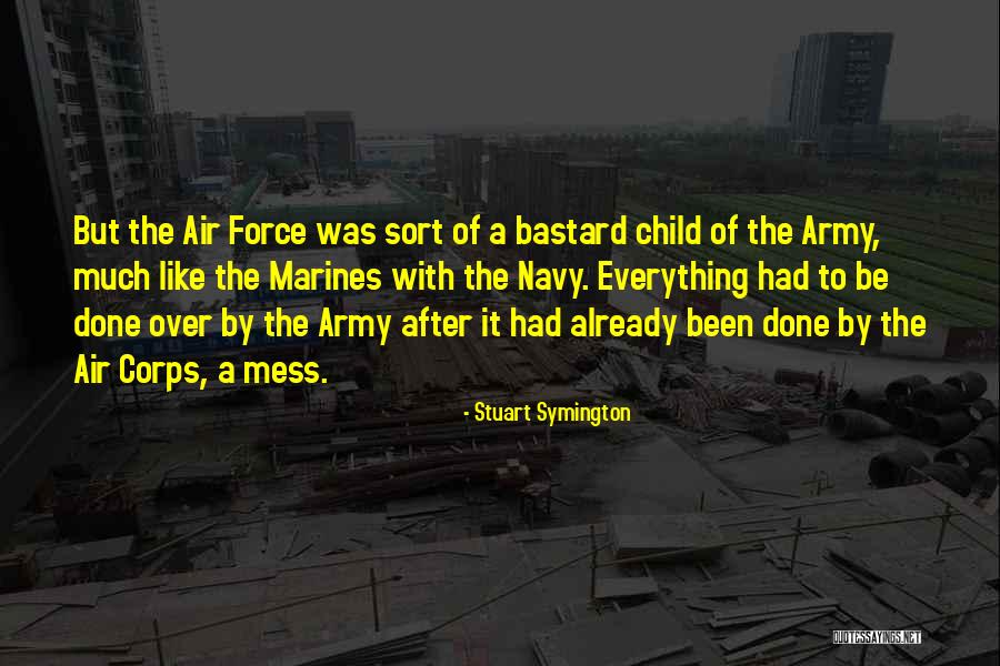 Menudas Estrellas Quotes By Stuart Symington