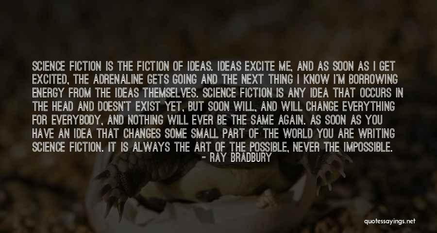 Menunaikan Haji Quotes By Ray Bradbury Menunaikan Haji Quotes By Ray Bradbury