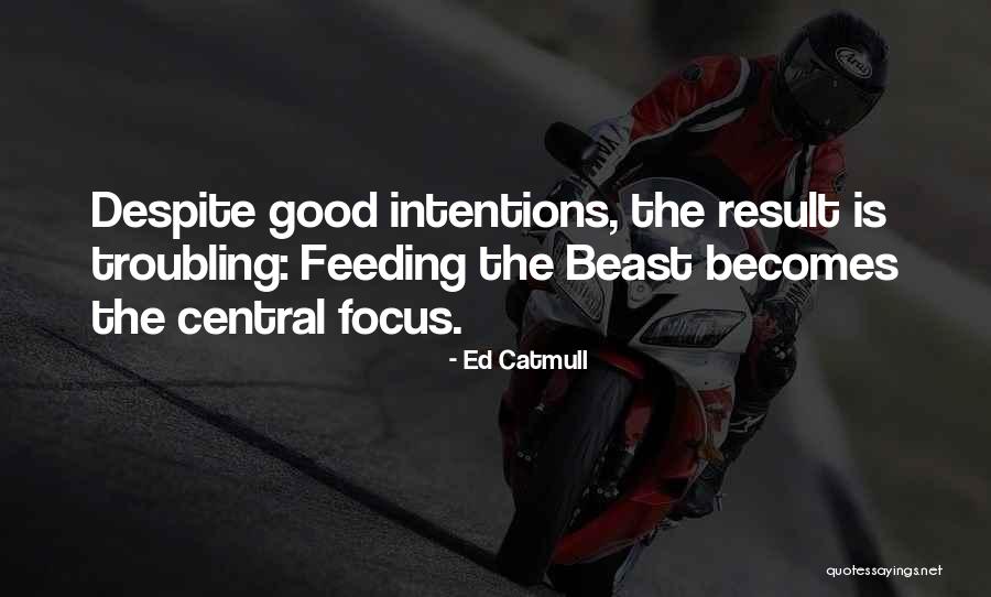 Menyalahkan Allah Quotes By Ed Catmull Menyalahkan Allah Quotes By Ed Catmull
