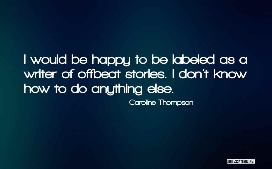 Menyalahkan Diri Quotes By Caroline Thompson Menyalahkan Diri Quotes By Caroline Thompson