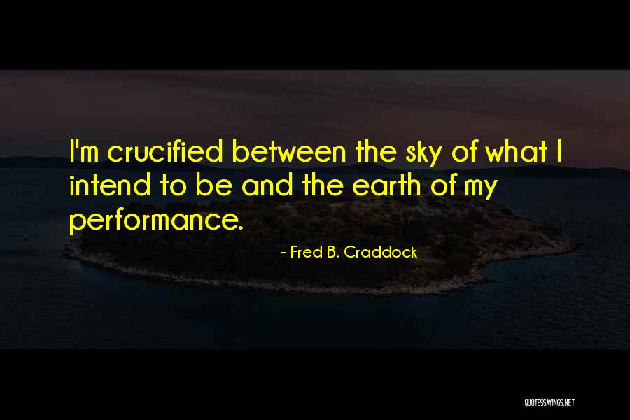 Menyalai Quotes By Fred B. Craddock Menyalai Quotes By Fred B. Craddock