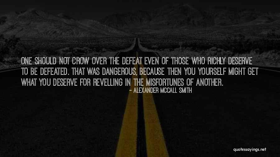 Menyatakan Fungsi Quotes By Alexander McCall Smith Menyatakan Fungsi Quotes By Alexander McCall Smith