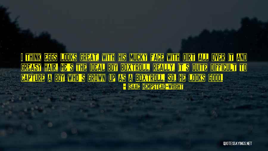 Menyatakan Sinonim Quotes By Isaac Hempstead-Wright Menyatakan Sinonim Quotes By Isaac Hempstead-Wright