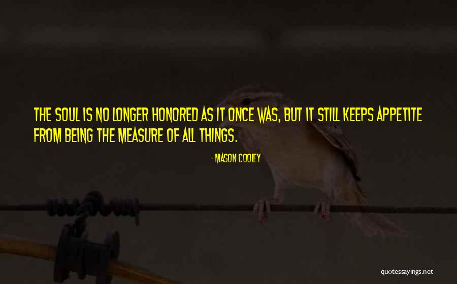 Menyayangi Orang Tua Quotes By Mason Cooley Menyayangi Orang Tua Quotes By Mason Cooley