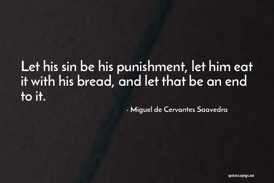 Menyebarluaskan Quotes By Miguel De Cervantes Saavedra Menyebarluaskan Quotes By Miguel De Cervantes Saavedra