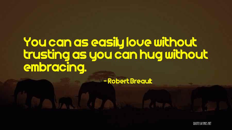Menyebarluaskan Quotes By Robert Breault Menyebarluaskan Quotes By Robert Breault