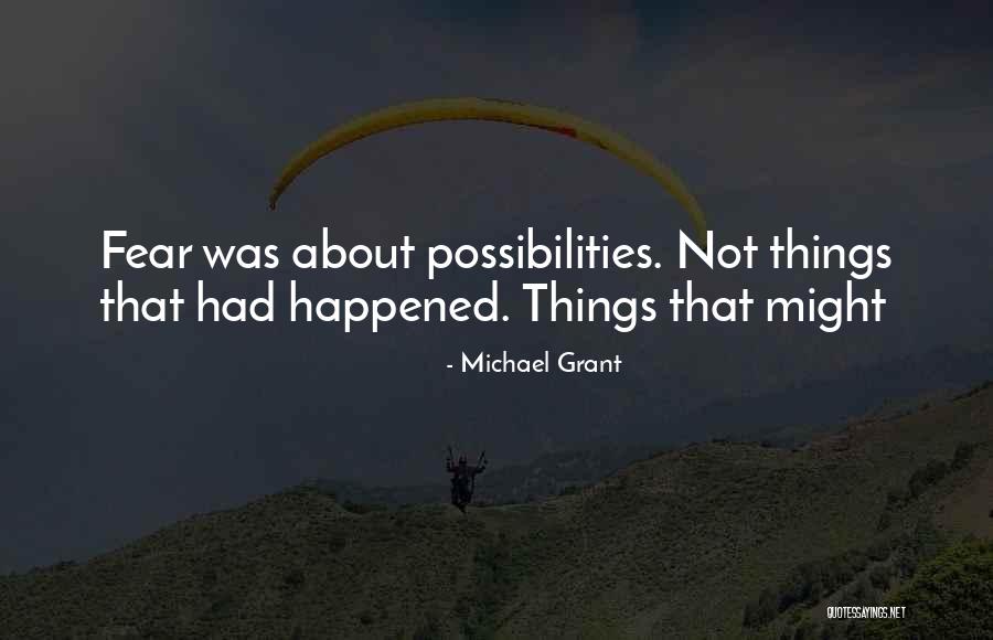 Menyebutkan Quotes By Michael Grant Menyebutkan Quotes By Michael Grant