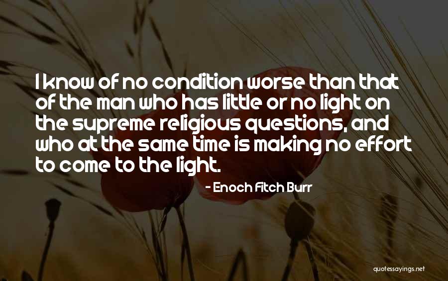 Menyelamatkan Makhluk Quotes By Enoch Fitch Burr