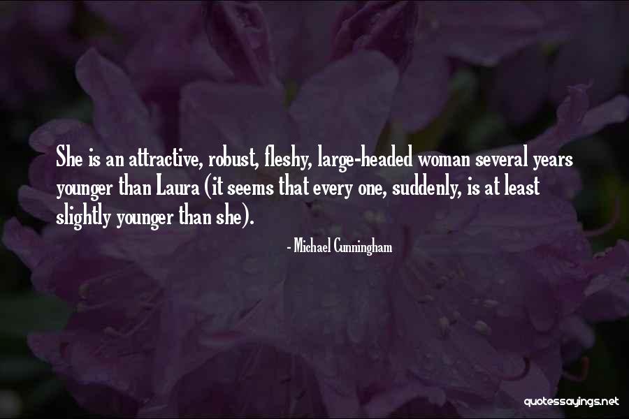 Menyembelih Sapi Quotes By Michael Cunningham Menyembelih Sapi Quotes By Michael Cunningham
