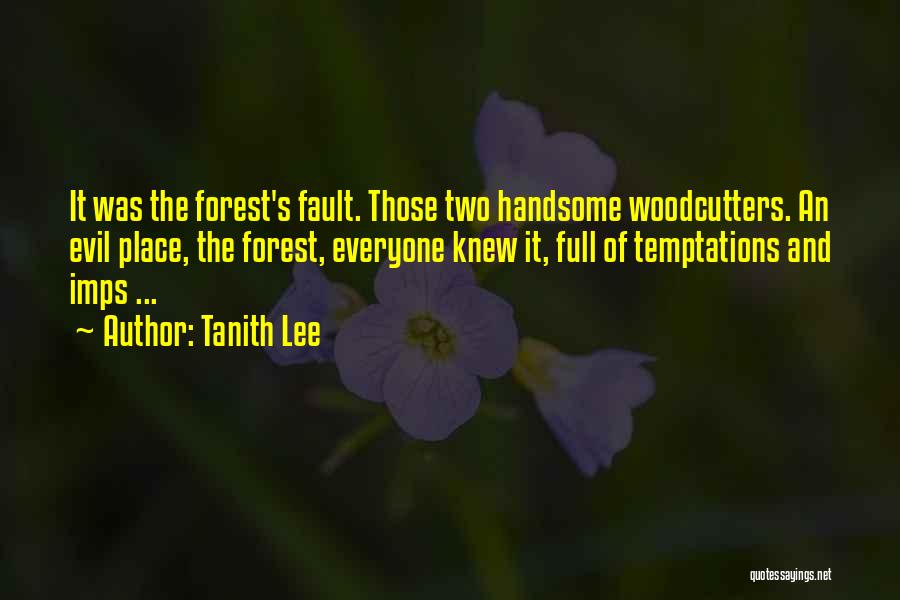 Menyendiri Sepi Quotes By Tanith Lee