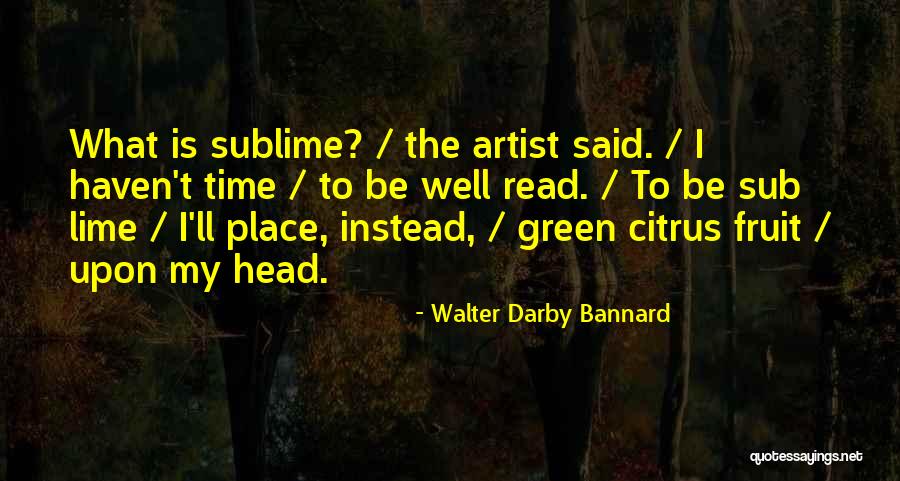 Menyerahkan Diri Quotes By Walter Darby Bannard Menyerahkan Diri Quotes By Walter Darby Bannard