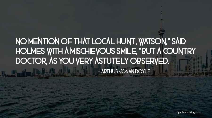 Menyublim Yaitu Quotes By Arthur Conan Doyle Menyublim Yaitu Quotes By Arthur Conan Doyle