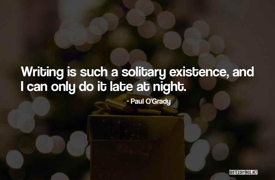 Menyuburkan Rahim Quotes By Paul O'Grady Menyuburkan Rahim Quotes By Paul O'Grady