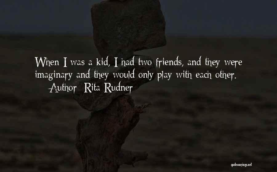 Menyukakan Quotes By Rita Rudner