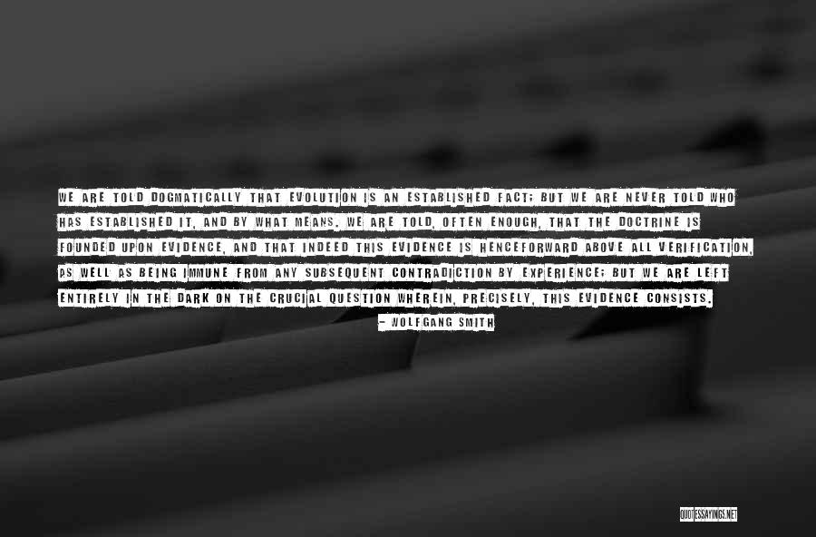 Menyukseskan Quotes By Wolfgang Smith Menyukseskan Quotes By Wolfgang Smith