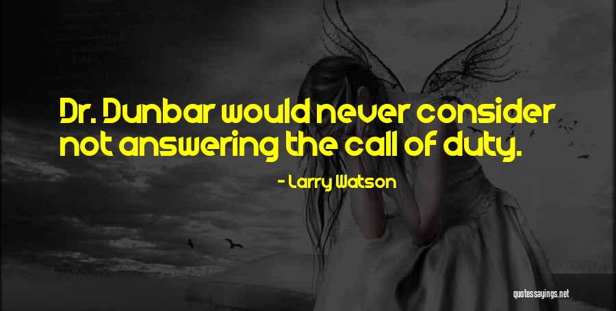 Menza Upol Quotes By Larry Watson Menza Upol Quotes By Larry Watson