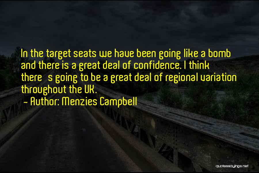 Menzies Quotes By Menzies Campbell