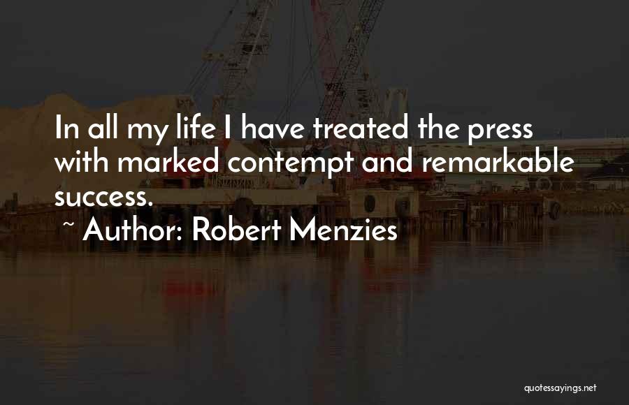 Menzies Quotes By Robert Menzies